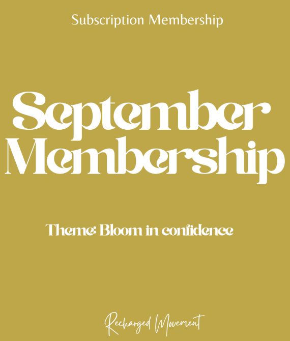 September Membership (Bloom In Confidence)